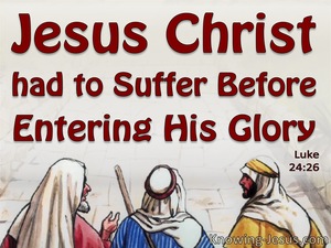 Luke 24:26